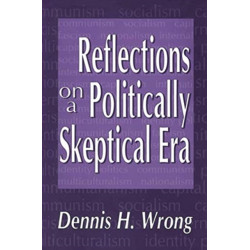 Reflections on a Politically Skeptical Era