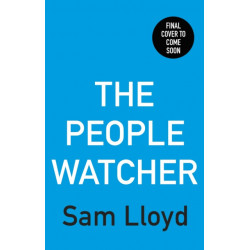 The People Watcher: The heart-stopping new thriller from the Richard and Judy Book Club author packed with suspense and shocking twists