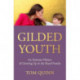Gilded Youth: An Intimate History of Growing Up in the Royal Family
