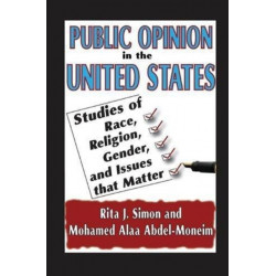 Public Opinion in the United States: Studies of Race, Religion, Gender, and Issues That Matter