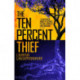 The Ten Percent Thief: Shortlisted for the 2024 Arthur C. Clarke Award!