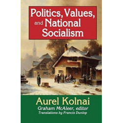 Politics, Values, and National Socialism