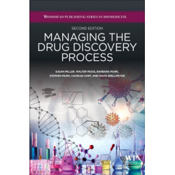 Managing the Drug Discovery Process: Insights and advice for students, educators, and practitioners