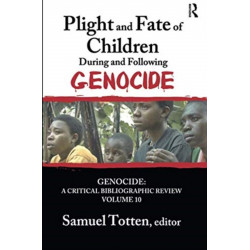 Plight and Fate of Children During and Following Genocide