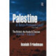 Palestine: A Twice-Promised Land?: The British, the Arabs & Zionism 1915-1920