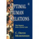 Optimal Human Relations: The Search for a Good Life