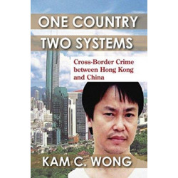 One Country, Two Systems: Cross-Border Crime Between Hong Kong and China