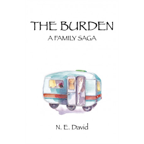 Burden, The – A Family Saga