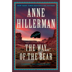 The Way of the Bear: A Novel