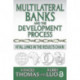 Multilateral Banks and the Development Process: Vital Links in the Results Chain