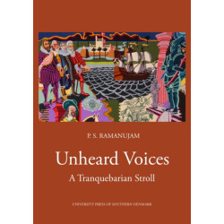 Unheard Voices: A tranquebarian Stroll