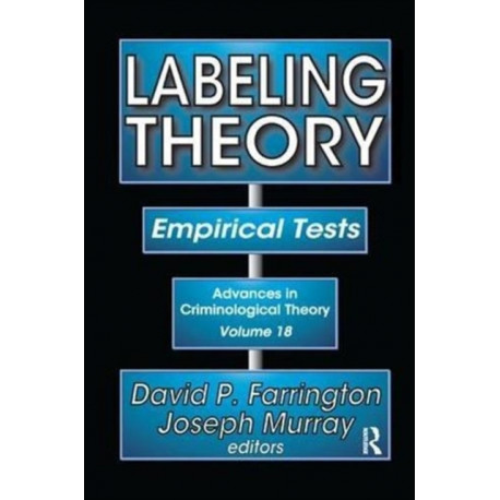 Labeling Theory: Empirical Tests