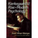 Kierkegaard and the Rise of Modern Psychology