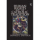 Human Rights and the Catholic Tradition