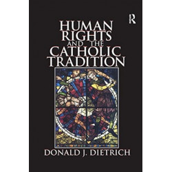 Human Rights and the Catholic Tradition