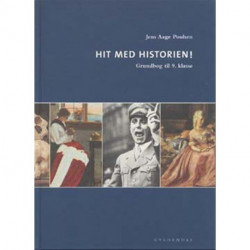 Hit med Historien! 9. kl. Grundbog
