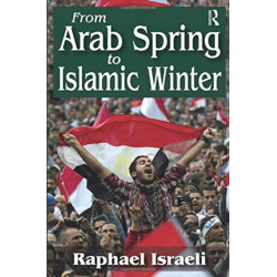 From Arab Spring to Islamic Winter