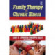 Family Therapy and Chronic Illness