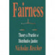 Fairness: Theory & Practice of Distributive Justice