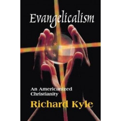 Evangelicalism: An Americanized Christianity