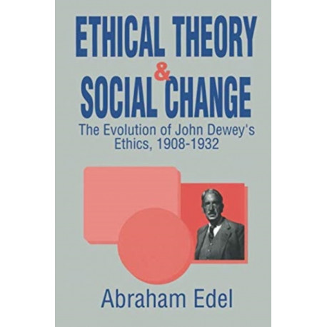 Ethical Theory and Social Change