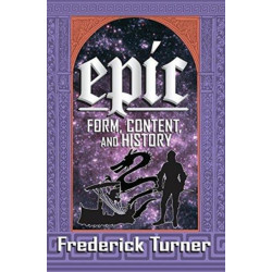 Epic: Form, Content, and History