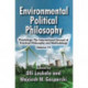 Environmental Political Philosophy: Praxiology: The International Annual of Practical Philosophy and Methodology