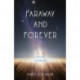 Faraway and Forever: More Stories