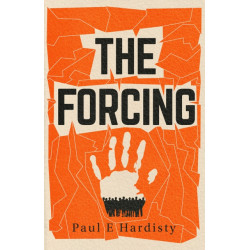 The Forcing: The visionary, emotive, breathtaking MUST-READ climate-emergency thriller