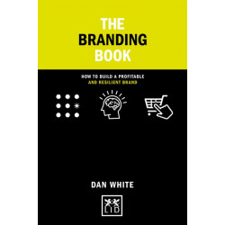 The Smart Branding Book: How to build a profitable and resilient brand