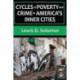 Cycles of Poverty and Crime in America's Inner Cities