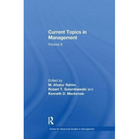 Current Topics in Management: Volume 9