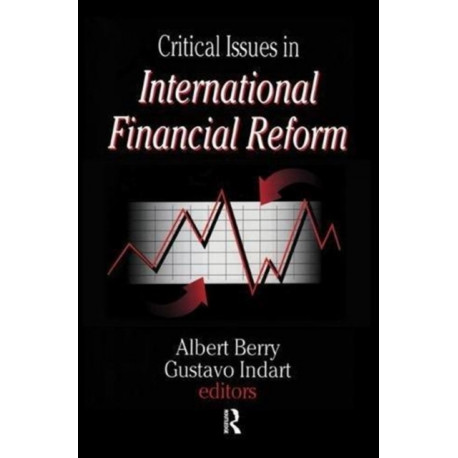 Critical Issues in International Financial Reform