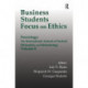 Business Students Focus on Ethics: Praxiology: The International Annual of Practical Philosophy and Methodology