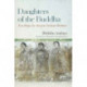 Daughters of the Buddha: Teachings by Ancient Indian Women
