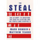 The Steal: The Attempt to Overturn the 2020 US Election and the People Who Stopped It