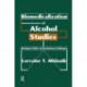Biomedicalization of Alcohol Studies: Ideological Shifts and Institutional Challenges
