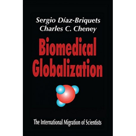 Biomedical Globalization: The International Migration of Scientists