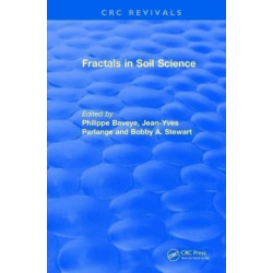 Revival: Fractals in Soil Science (1998): Advances in Soil Science