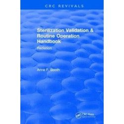 Sterilization Validation and Routine Operation Handbook (2001): Radiation