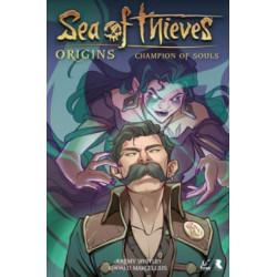 Sea of Thieves: Origins: Champion of Souls (Graphic Novel)