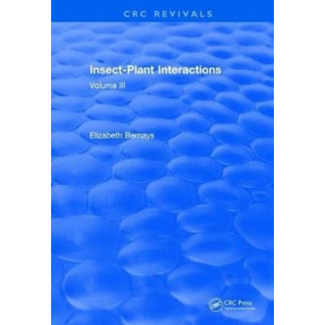 Insect-Plant Interactions (1990): Volume III
