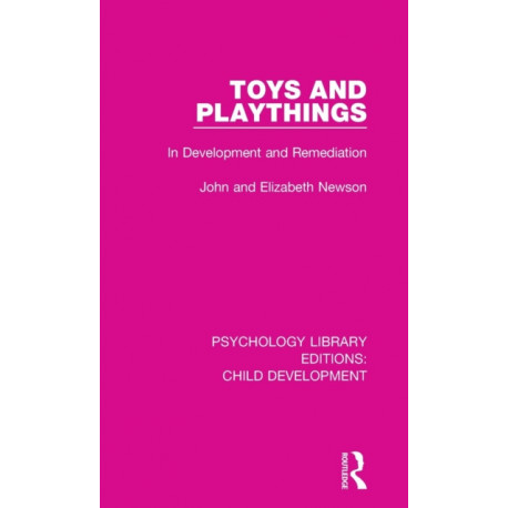 Toys and Playthings: In Development and Remediation