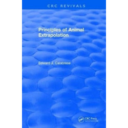 Principles of Animal Extrapolation (1991)
