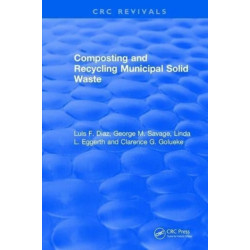 Composting and Recycling Municipal Solid Waste: Municipal Solid Waste