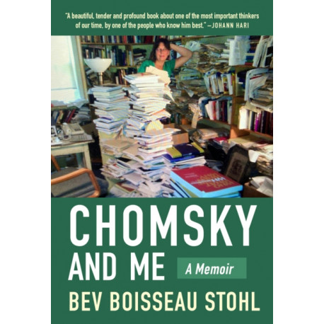 Chomsky and Me: My 24 Years Running Noam Chomsky's Office