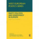 Party Politics and Democracy in Europe: Essays in honour of Peter Mair