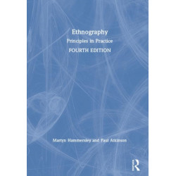 Ethnography: Principles in Practice