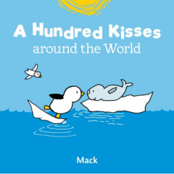 A Hundred Kisses around the World