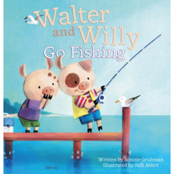 Walter and Willy Go Fishing